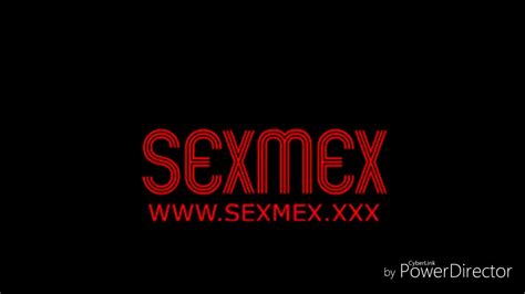 sexmex xxx|MOVIES